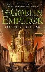 Goblin Emperor by Katherine Addison